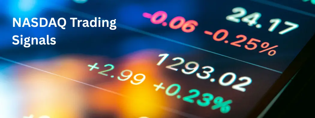 Nasdaq Trading Signals: What They Mean, Types, How to Test & Red Flags(South Africa Guide)