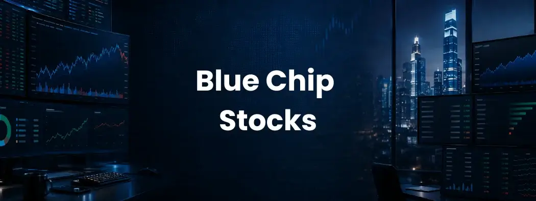 Blue Chip Stocks: How to Invest, With Examples and Key Risks